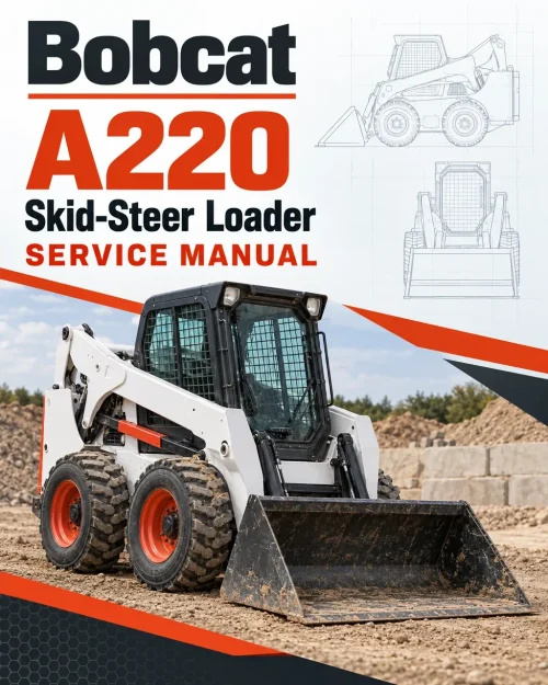 Bobcat A220 Skid-Steer Loader Service Manual Bobcat A220 Skid-Steer Loader Service Manual