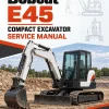 Bobcat E45 Compact Excavator Service Manual