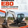 Bobcat E80 Compact Excavator Repair Service Manual Bobcat E80 Compact Excavator Repair Service Manual
