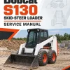 Bobcat S130 Skid-Steer Loader Service Manual Bobcat S130 Skid-Steer Loader Service Manual