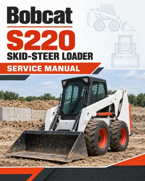 Bobcat S220 Skid-Steer Loader Service Manual