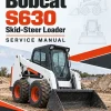 Bobcat S630 Skid-Steer Loader Service Manual Bobcat S630 Skid-Steer Loader Service Manual