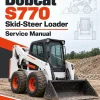 Bobcat S770 Skid-Steer Loader Service Manual Bobcat S770 Skid-Steer Loader Service Manual