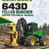John Deere 643D Feller Buncher Repair Technical Manual John Deere 643D Feller Buncher Repair Technical Manual