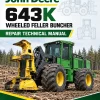 John Deere 643K Wheeled Feller Buncher Repair Technical Manual John Deere 643K Wheeled Feller Buncher Repair Technical Manual