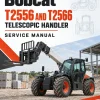 Bobcat T2556 and T2566 Telescopic Handler Service Manual Bobcat T2556 and T2566 Telescopic Handler Service Manual