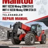 Manitou MHT 10230 Mining 129M ST4 S1, MHT-X 10230 Mining 129M ST3A S1 Telehandler Repair Manual