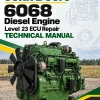 John Deere 6068 Diesel Engine Level 23 ECU Repair Technical Manual (CTM104619) John Deere 6068 Diesel Engine Level 23 ECU Repair Technical Manual (CTM104619)