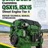 John Deere Cummins QSX15, ISX15 Diesel Engine Tier 4 Repair Technical Manual (CTM120219)