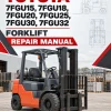 TOYOTA 7FGU15, 7FGU18, 7FGU20, 7FGU25, 7FGU30, 7FGU32 Forklift Repair Manual TOYOTA 7FGU15, 7FGU18, 7FGU20, 7FGU25, 7FGU30, 7FGU32 Forklift Repair Manual