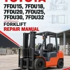 TOYOTA 7FDU15, 7FDU18, 7FDU20, 7FDU25, 7FDU30, 7FDU32 Forklift Repair Manual TOYOTA 7FDU15, 7FDU18, 7FDU20, 7FDU25, 7FDU30, 7FDU32 Forklift Repair Manual