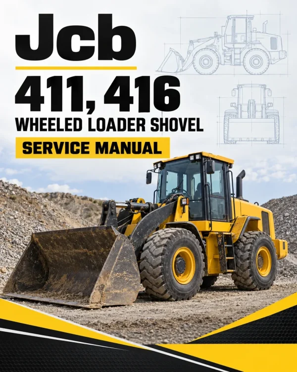 JCB 411, 416 Wheeled Loader Shovel Service Manual