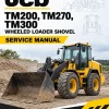 JCB TM200, TM270, TM300 Wheeled Loader Shovel Service Manual JCB TM200, TM270, TM300 Wheeled Loader Shovel Service Manual