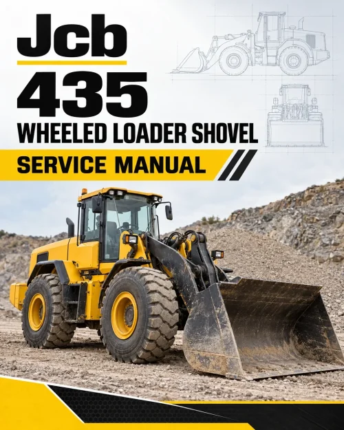 JCB 435 Wheeled Loader Shovel Service Manual JCB 435 Wheeled Loader Shovel Service Manual