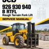 JCB 926 930 940, B RTFL Rough Terrain Fork Lift Service Manual JCB 926 930 940, B RTFL Rough Terrain Fork Lift Service Manual