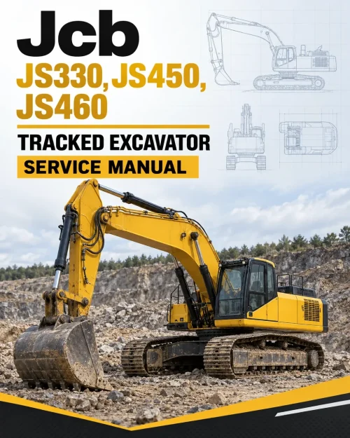 JCB JS330, JS450, JS460 Manual Tracked Excavator Service Manual JCB JS330, JS450, JS460 Manual Tracked Excavator Service Manual