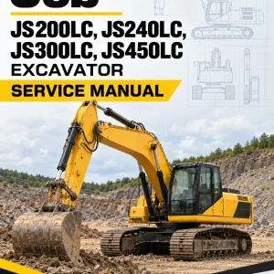 JCB JS200LC, JS240LC, JS300LC, JS450LC Excavator Service Manual JCB JS200LC, JS240LC, JS300LC, JS450LC Excavator Service Manual