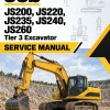 JCB JS200, JS220, JS235, JS240, JS260 Tier 3 Excavator Service Manual JCB JS200, JS220, JS235, JS240, JS260 Tier 3 Excavator Service Manual