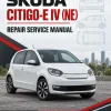 SKODA CITIGO-E IV (NE) Repair Service Manual SKODA CITIGO-E IV (NE) Repair Service Manual
