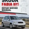SKODA FABIA (6Y) Repair Service Manual