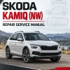 SKODA KAMIQ (NW) Repair Service Manual SKODA KAMIQ (NW) Repair Service Manual