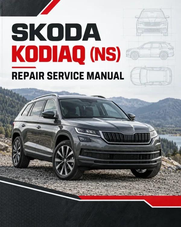 SKODA KODIAQ (NS) Repair Service Manual SKODA KODIAQ (NS) Repair Service Manual