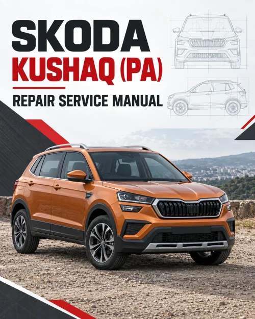 SKODA KUSHAQ (PA) Repair Service Manual SKODA KUSHAQ (PA) Repair Service Manual