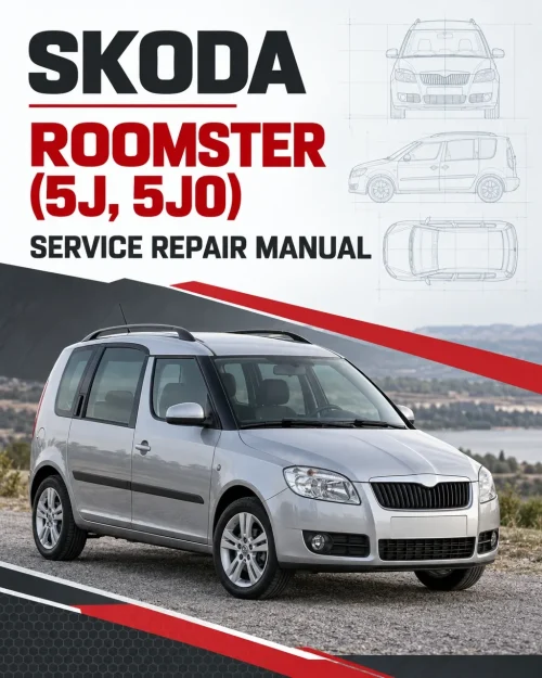 SKODA ROOMSTER (5J, 5J0) Repair Service Manual SKODA ROOMSTER (5J, 5J0) Repair Service Manual