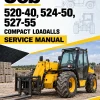 JCB 520-40, 524-50, 527-55 Compact Loadalls Service Manual