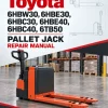 Toyota 6HBW30, 6HBE30, 6HBC30, 6HBE40, 6HBC40, 6TB50 Pallet Jack Repair Manual Toyota 6HBW30, 6HBE30, 6HBC30, 6HBE40, 6HBC40, 6TB50 Pallet Jack Repair Manual