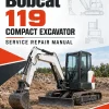 Bobcat 119 Compact Excavator Service Repair Manual Bobcat 119 Compact Excavator Service Repair Manual