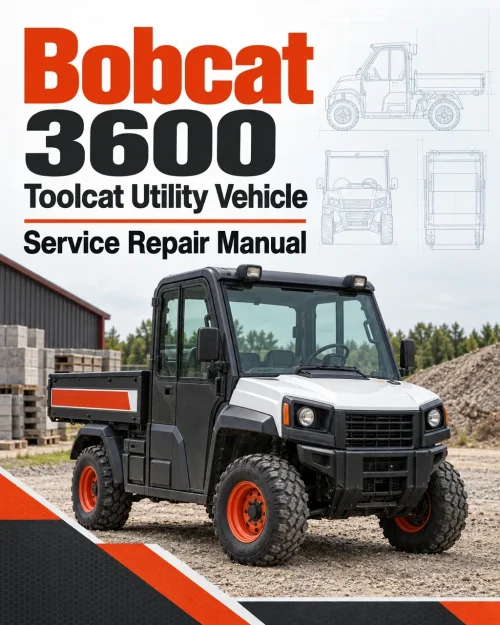 Bobcat 3600 Toolcat Utility Vehicle Service Repair Manual Bobcat 3600 Toolcat Utility Vehicle Service Repair Manual