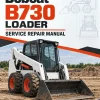 Bobcat B730 Loader Service Repair Manual Bobcat B730 Loader Service Repair Manual