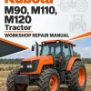 Kubota M90, M110, M120 Tractor Workshop Repair Manual Kubota M90, M110, M120 Tractor Workshop Repair Manual
