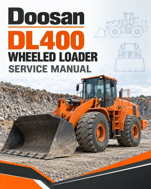 Doosan Daewoo DL400 Wheeled Loader Service Manual Doosan Daewoo DL400 Wheeled Loader Service Manual