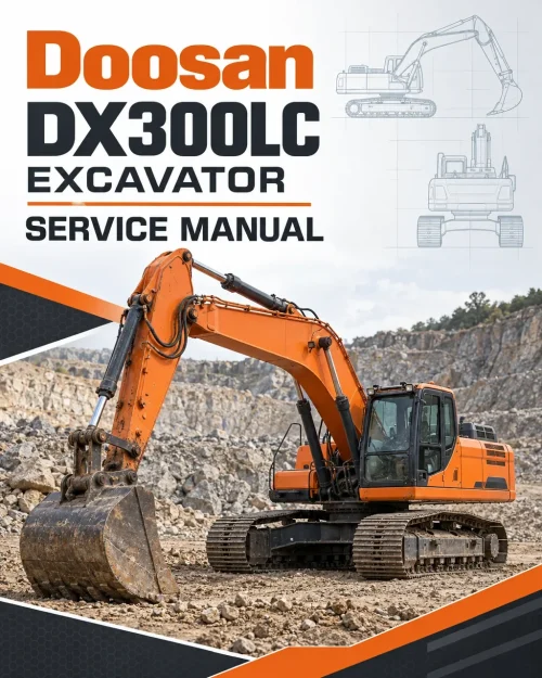 Doosan Daewoo DX300LC Excavator Service Manual Doosan Daewoo DX300LC Excavator Service Manual