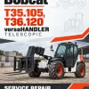 Bobcat T35.105, T36.120 versaHANDLER Telescopic Service Repair Manual