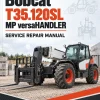 Bobcat T35.120SL MP versaHANDLER Telescopic Service Repair Manual Bobcat T35.120SL MP versaHANDLER Telescopic Service Repair Manual