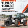 Bobcat TL26.60, TL30.60 versaHANDLER Telescopic Service Repair Manual Bobcat TL26.60, TL30.60 versaHANDLER Telescopic Service Repair Manual