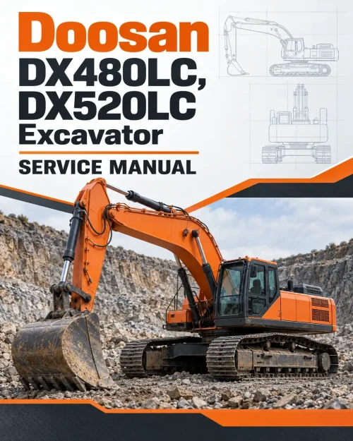 Doosan Daewoo DX480LC, DX520LC Excavator Service Manual Doosan Daewoo DX480LC, DX520LC Excavator Service Manual