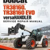 Bobcat TR38160, TR38160 EVO versaHANDLER Telescopic Service Repair Manual Bobcat TR38160, TR38160 EVO versaHANDLER Telescopic Service Repair Manual