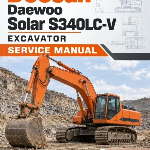 Doosan Daewoo Solar S340LC-V Excavator Service Manual