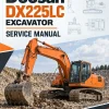 Doosan Daewoo DX225LC Excavator Service Manual Doosan Daewoo DX225LC Excavator Service Manual