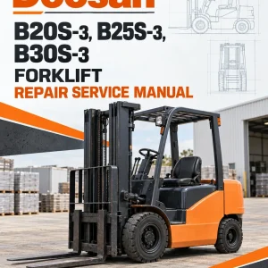 Doosan Daewoo B20S-3, B25S-3, B30S-3 Forklift Repair Service Manual