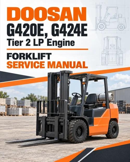 Doosan Daewoo G420E, G424E Tier 2 LP Engine Forklift Service Manual