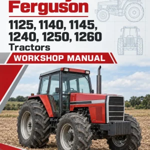 Massey Ferguson 1125, 1140, 1145, 1240, 1250, 1260 Tractors Workshop Manual