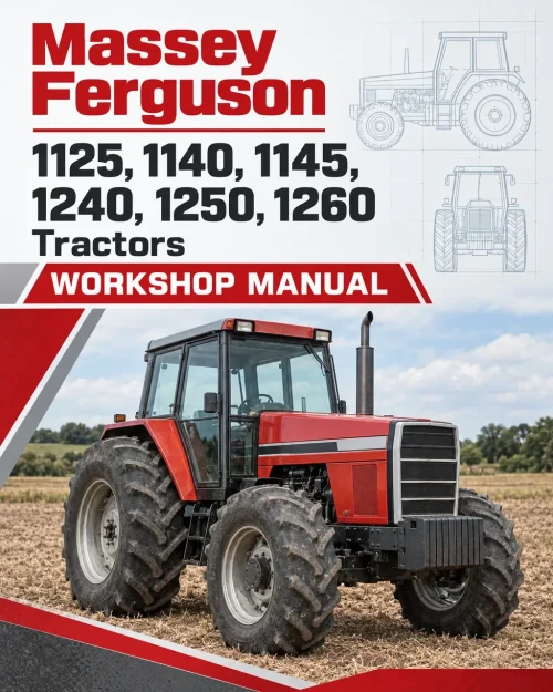 Massey Ferguson 1125, 1140, 1145, 1240, 1250, 1260 Tractors Workshop Manual