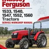 Massey Ferguson 1533, 1540, 1547, 1552, 1560 Tractors Service Workshop Manual Massey Ferguson 1533, 1540, 1547, 1552, 1560 Tractors Service Workshop Manual