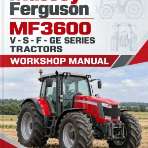 Massey Ferguson MF3600 V - S - F - GE Series Tractors Workshop Manual Massey Ferguson MF3600 V - S - F - GE Series Tractors Workshop Manual