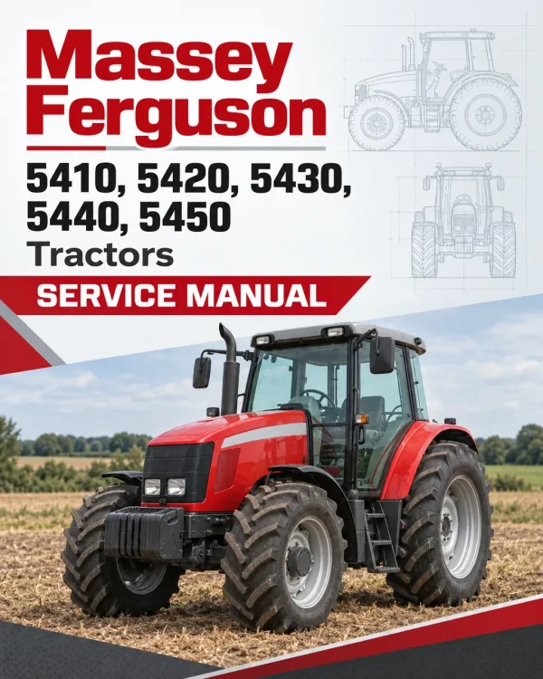 Massey Ferguson 5410, 5420, 5430, 5440, 5450 Tractors Service Manual Massey Ferguson 5410, 5420, 5430, 5440, 5450 Tractors Service Manual